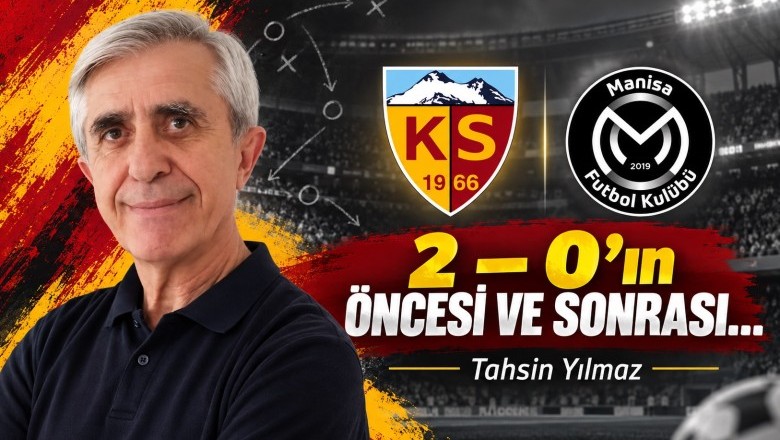 2 – 0’ ın Öncesi ve Sonrası…-Tahsin Yılmaz