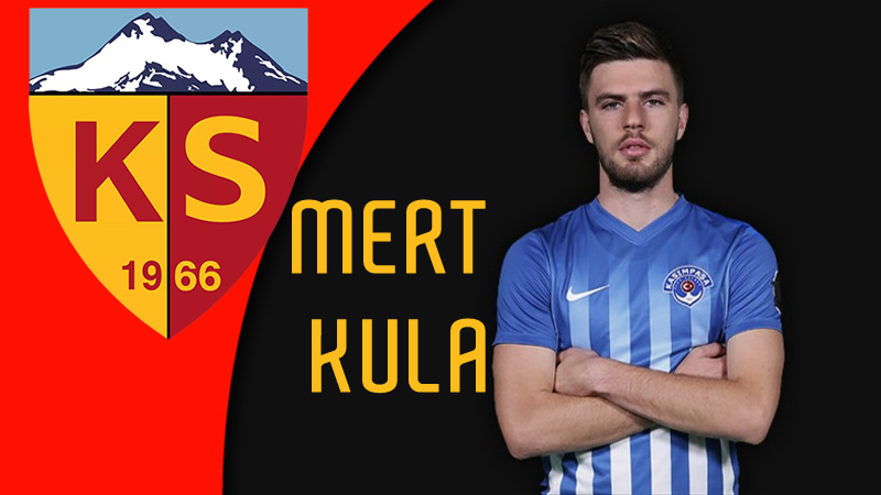 Kayserispor Mert Kula ile Anlaştı.